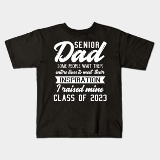 Senior Dad 2023. Class of 2023 Graduate. Kids T-Shirt